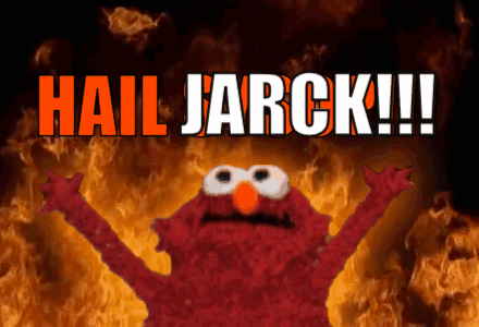 Hail Jarck!